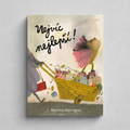 Nejvíc nejlepší! - Beatrice Alemagna