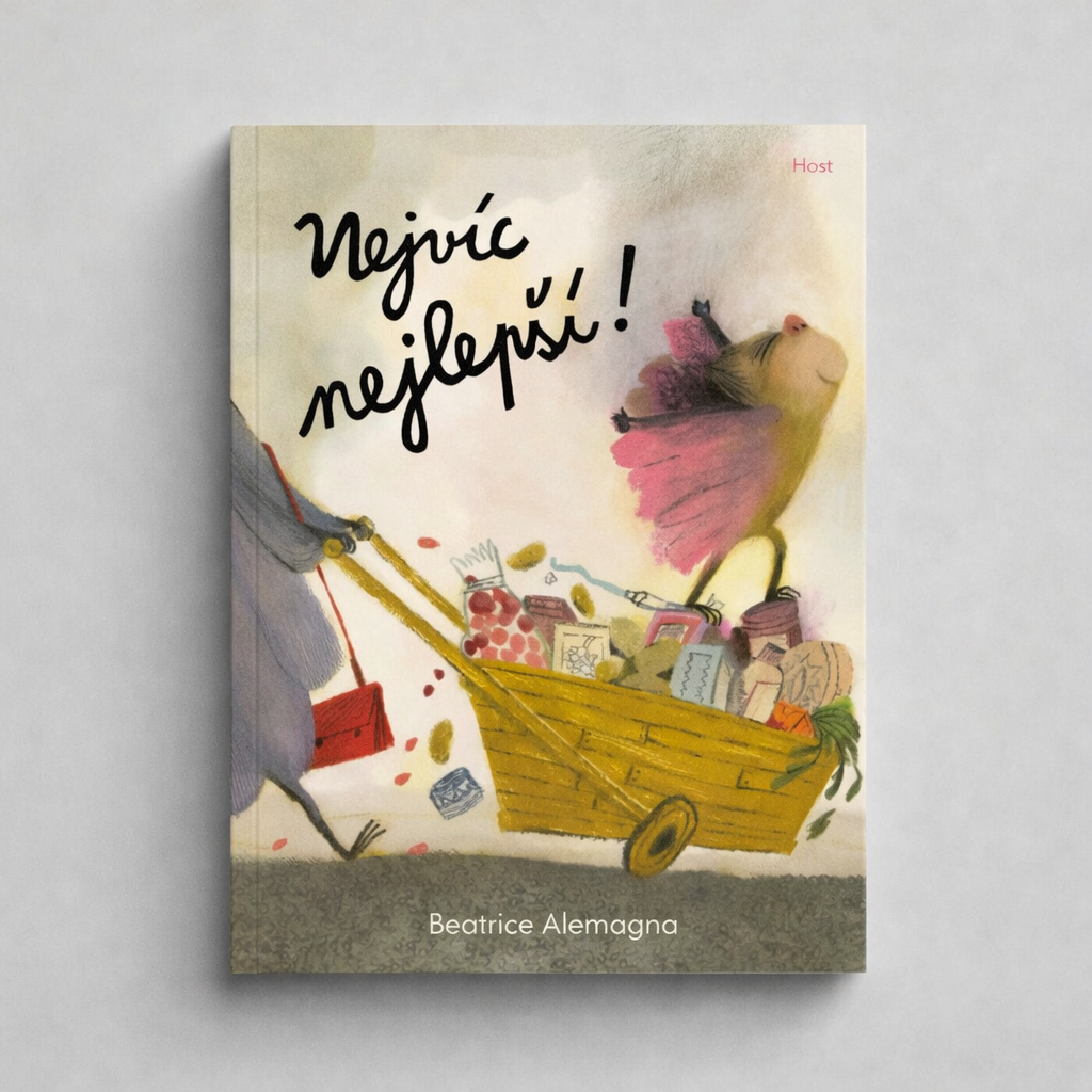 Nejvíc nejlepší! - Beatrice Alemagna